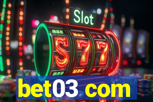 bet03 com
